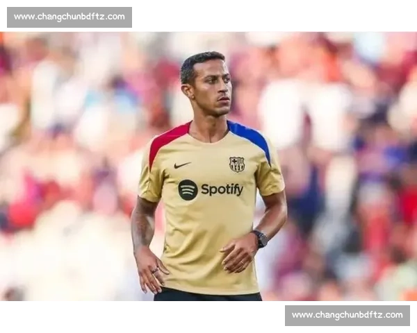 蒂亚戈:巴萨战术核心纽带,税务风波后的回归之路